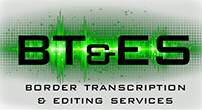 Border Transcription Services